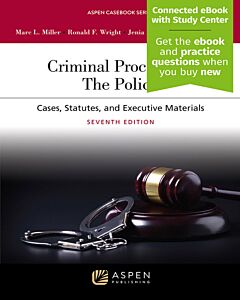 Criminal Procedures: The Police: Cases, Statutes, and Executive Materials (w/ Connected eBook with Study Center) 9781543859126