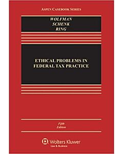 Ethical Problems in Federal Tax Practice 9781454808169