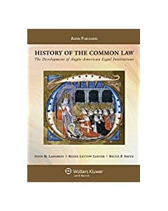 History of The Common Law: The Development of Anglo-American Legal Institutions 9780735562905