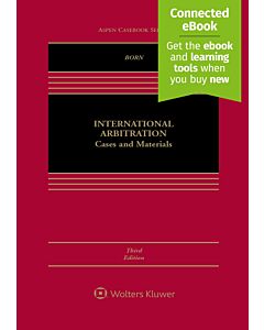 International Arbitration: Cases and Materials (w/ Connected eBook) (Rental) 9781543804249