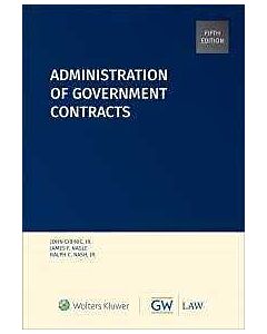 Administration of Government Contracts 9781454873969