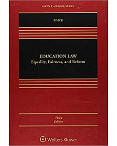 Education Law: Equality, Fairness, and Reform (w/ Connected eBook) 9781543810707