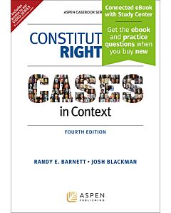 Constitutional Rights: Cases in Context (w/ Connected eBook with Study Center) (Instant Digital Access Code Only) 9781543856989