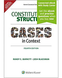 Constitutional Structure: Cases in Context (w/ Connected eBook with Study Center) (Rental) 9781543839043
