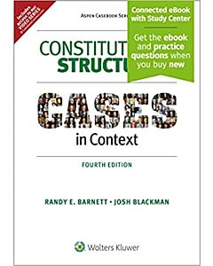 Constitutional Structure: Cases in Context (w/ Connected eBook with Study Center) (Instant Digital Access Code Only) 9781543856996