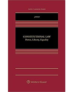 Constitutional Law: Power, Liberty, Equality (Aspen Coursebook) (Used) 9781454870326