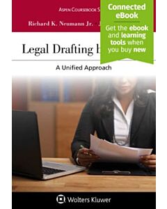 Legal Drafting by Design: A Unified Approach (w/ Connected eBook) 9781454841395