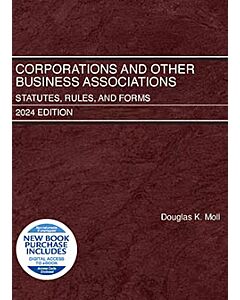 Corporations and Other Business Associations: Statutes, Rules, and Forms 9798892090599