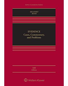 Evidence: Cases, Commentary, and Problems (Connected eBook with Study Center + Print Book + Connected Quizzing) 9781543824346