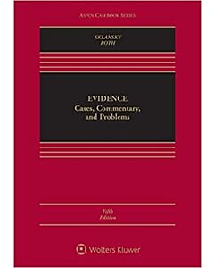 Evidence: Cases, Commentary, and Problems (Connected eBook with Study Center + Connected Quizzing) (Instant Digital Access Code Only) 9781543849172