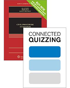 Civil Procedure: A Coursebook (Connected eBook with Study Center + Connected Quizzing) (Instant Digital Access Code Only) 9781543845051