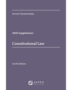 Constitutional Law, 2023 Supplement 9798889061403