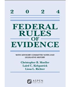 Federal Rules of Evidence (Instant Digital Access Code Only) 9798892077385