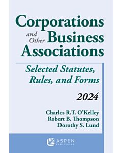 Statutory Supplement to Corporations Other Business Associations: Selected Statutes, Rules, and Forms 9798892077064