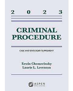 Criminal Procedure Case and Statutory Supplement 9798889061434