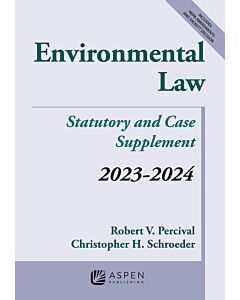 Environmental Law: Statutory and Case Supplement 9798889062356