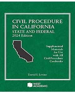 Civil Procedure in California: State and Federal (Instant Digital Access Code Only) 9798887869872