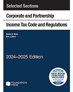 Selected Sections Corporate and Partnership Income Tax Code and Regulations 9798892090766