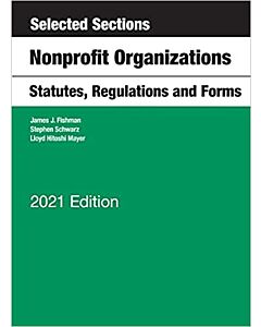 Selected Sections, Nonprofit Organizations, Statutes, Regulations and Forms 9781647082741