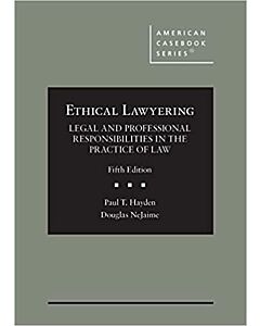 Ethical Lawyering (American Casebook Series) (Rental) 9781647086503