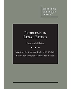 Problems in Legal Ethics (American Casebook Series) (Used) 9781685610814