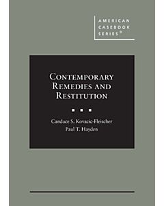 Contemporary Remedies and Restitution (American Casebook Series) (Rental) 9781647081447