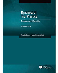 Dynamics of Trial Practice: Problems and Materials 9798887864563