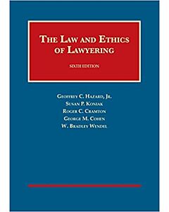 The Law and Ethics of Lawyering (University Casebook Series) (Instant Digital Access Code Only) 9781683289593