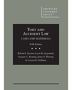 Tort and Accident Law: Cases and Materials (American Casebook Series) 9780314251268