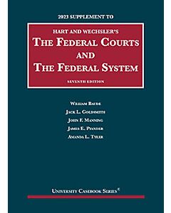 Hart and Wechsler's Supplement to Federal Courts and the Federal System 9798887860282