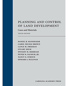 Planning and Control of Land Development: Cases and Materials (Looseleaf Version) 9781531020224