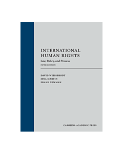 International Human Rights: Law, Policy, and Process 9781531017682