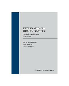 International Human Rights: Law, Policy, and Process (Used) 9781531017682