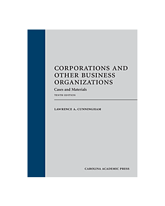 Corporations and Other Business Organizations: Cases, Materials, Problems 9781531019730