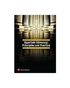 Appellate Advocacy: Principles and Practice 9780769849119