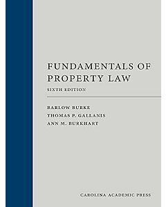 Fundamentals of Property Law 9781531025403