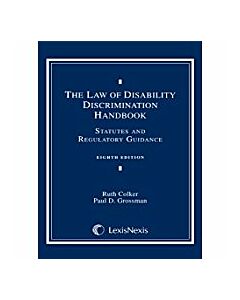 Supplement to Law of Disability Discrimination Handbook: Statutes and Regulatory Guidance 9780769882031