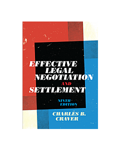 Effective Legal Negotiation and Settlement 9781531017798