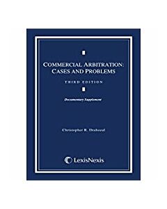 Supplement to Commercial Arbitration: Cases and Materials 9780769859866