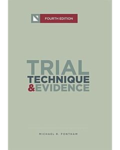 Trial Technique and Evidence 9781601562456