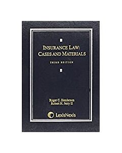 Insurance Law: Cases and Materials 9780820548968