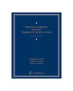 Individual Rights and the American Constitution 9781630436117