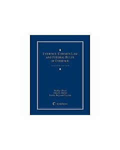 Evidence: Common Law and Federal Rules of Evidence 9781632809476