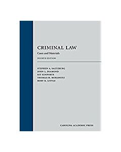 Criminal Law: Cases and Materials 9781531004187