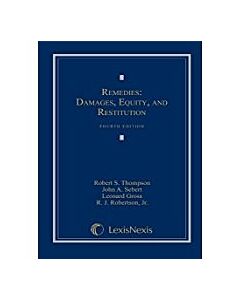 Remedies: Damages, Equity and Restitution (Used) 9781422429549