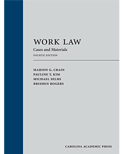 Work Law: Cases and Materials 9781531013264
