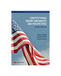 Constitutional Theory: Arguments and Perspectives 9780769865195