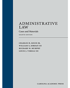 Administrative Law: Cases and Materials 9781531016814