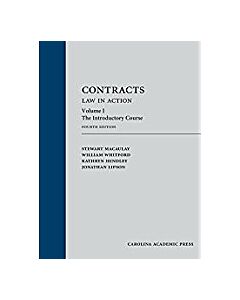 Contracts: Law in Action: Volume I: The Introductory Course 9781522104049