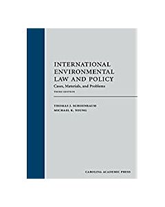International Environmental Law: Cases, Materials, and Problems 9781531006136